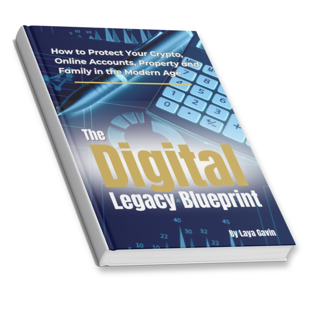 The Digital Legacy Blueprint ebook by Laya Gavin